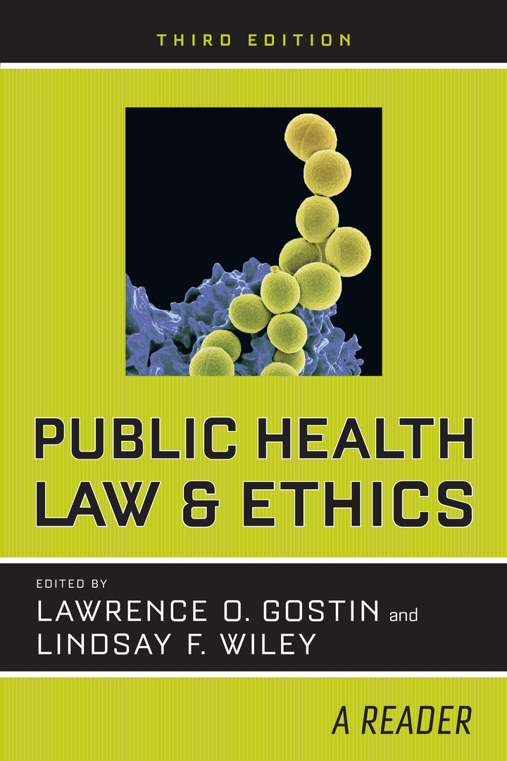 Cover image for Public Health Law and Ethics ISBN 9780520294660